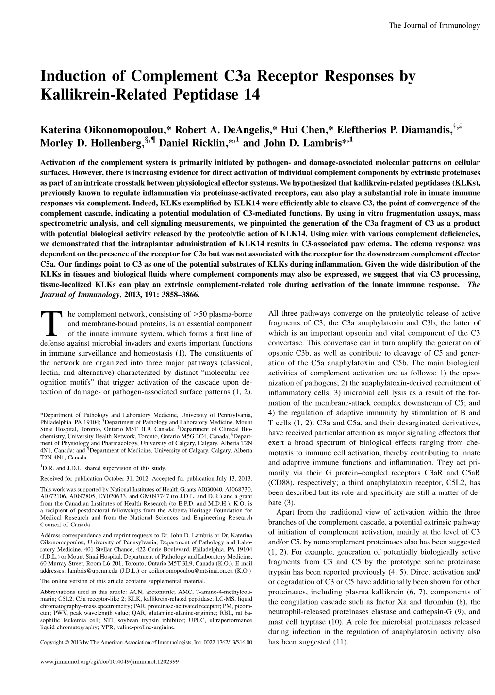 Induction of Complement C3a Receptor Responses by Kallikrein-Related Peptidase 14