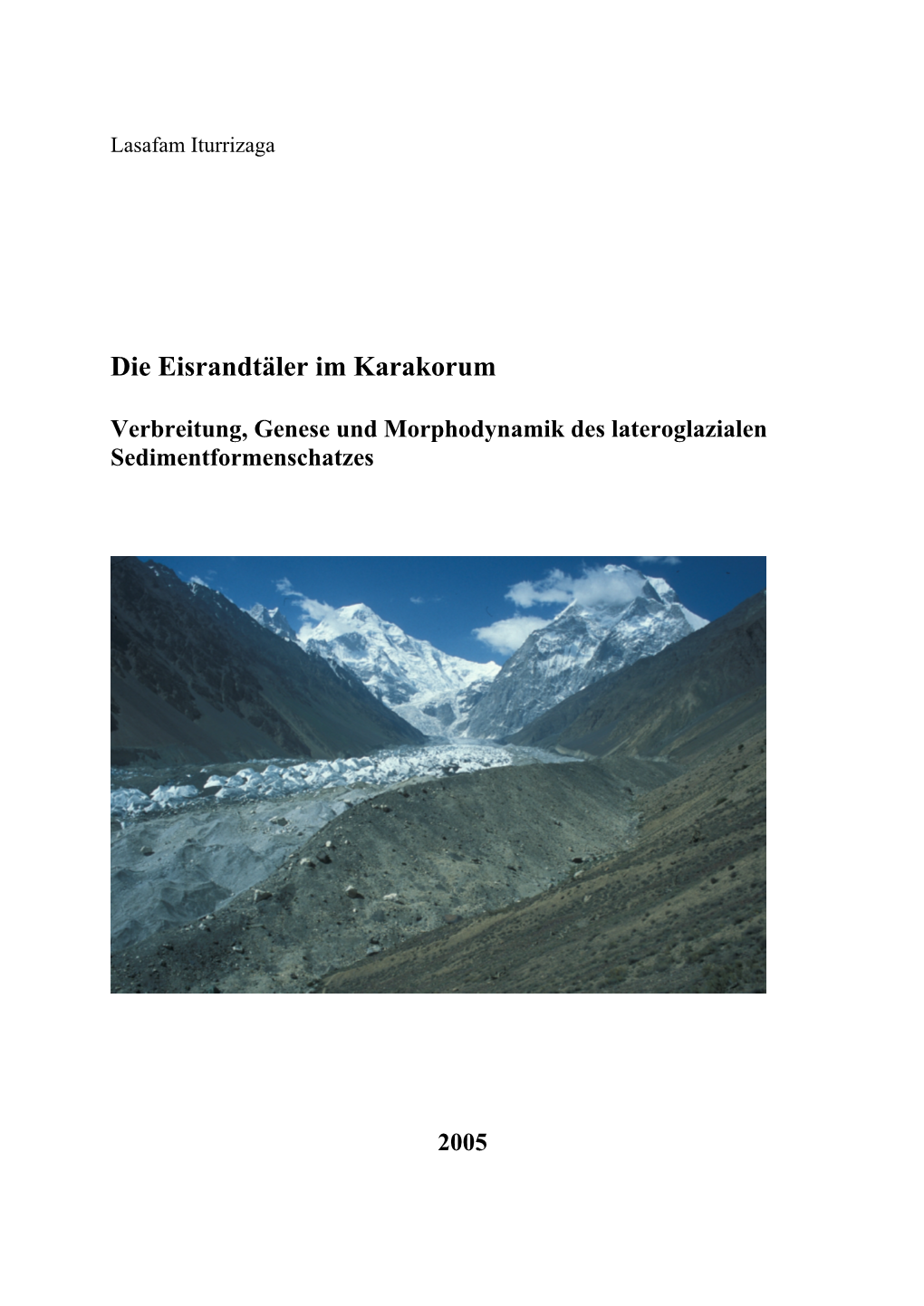 Die Eisrandtäler Im Karakorum