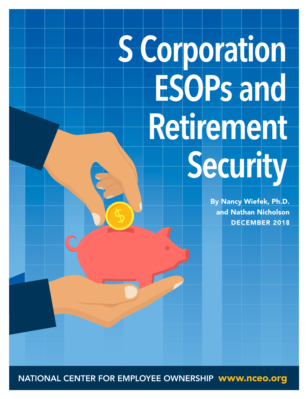 S Corporation Esops and Retirement Security