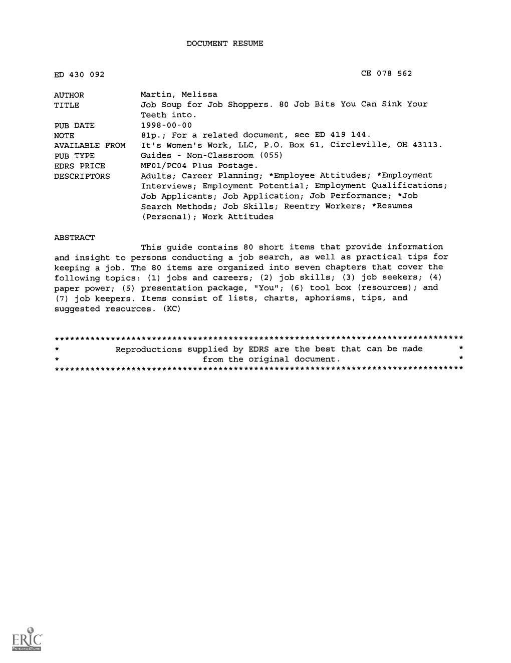 Job Soup for Job Shoppers. 80 Job Bits You Can Sink Your Teeth Into. PUB DATE 1998-00-00 NOTE 81P.; for a Related Document, See ED 419 144