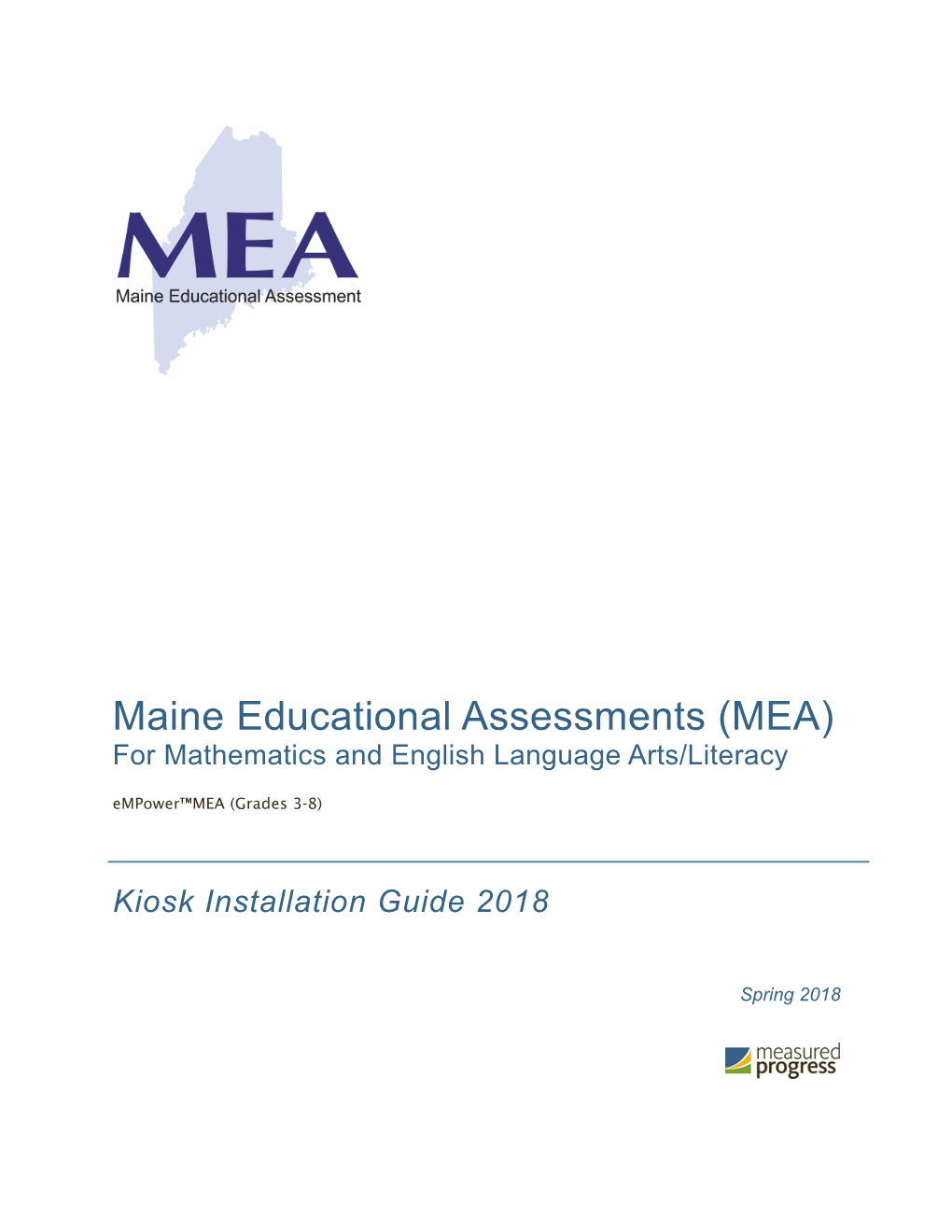 MEA) for Mathematics and English Language Arts/Literacy Empower™MEA (Grades 3-8)