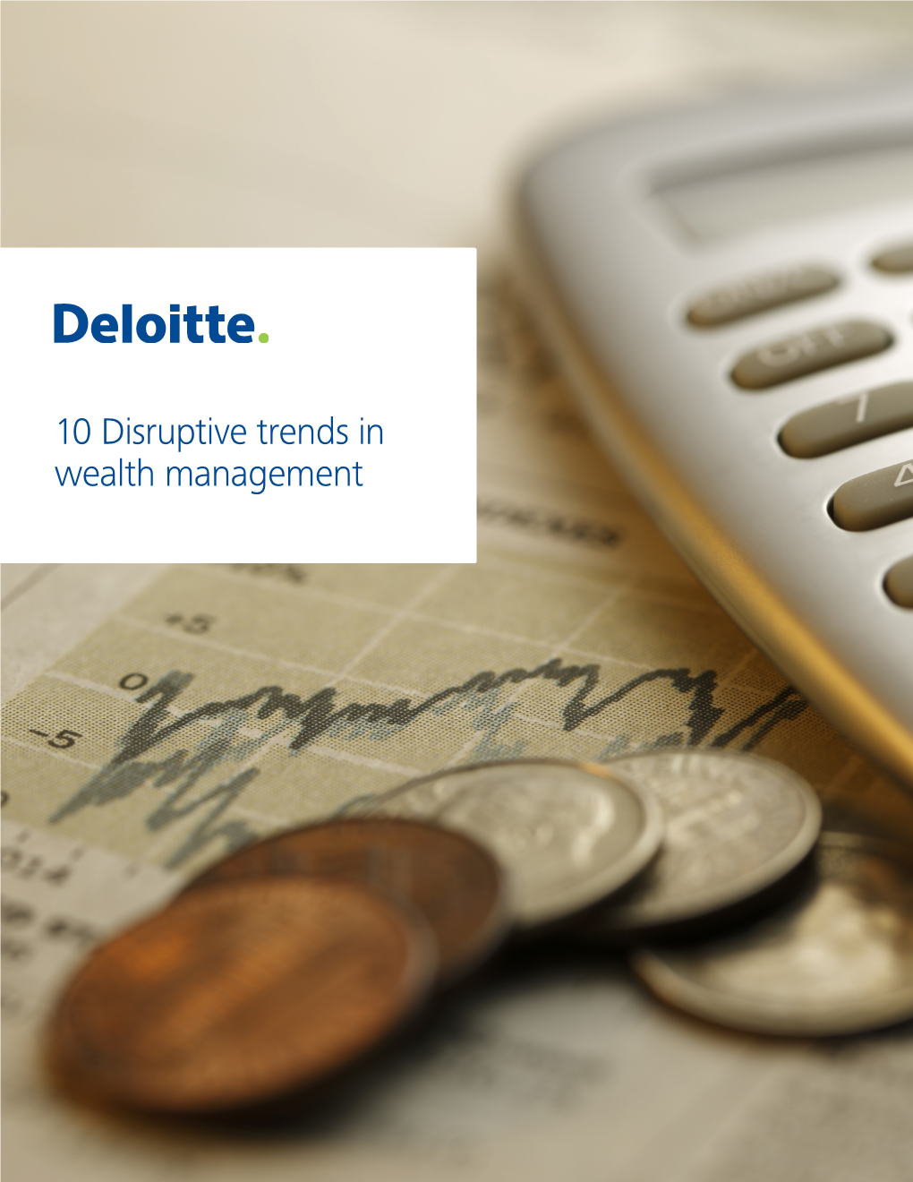 10 Disruptive Trends in Wealth Management