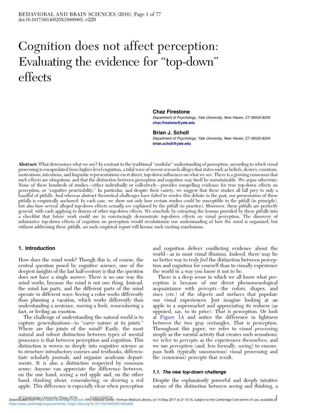 Cognition Does Not Affect Perception: Evaluating the Evidence for “Top-Down” Effects