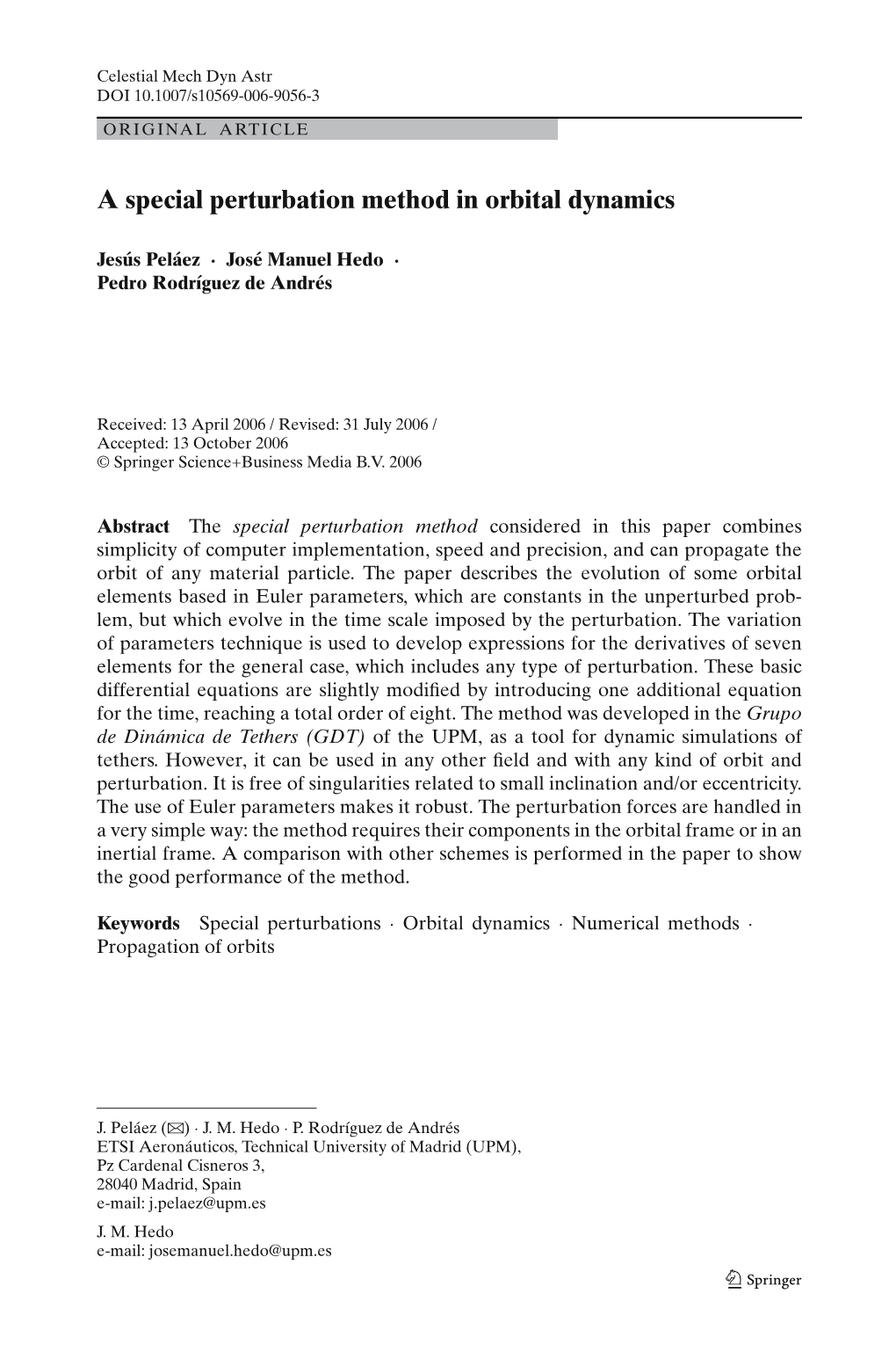 A Special Perturbation Method in Orbital Dynamics