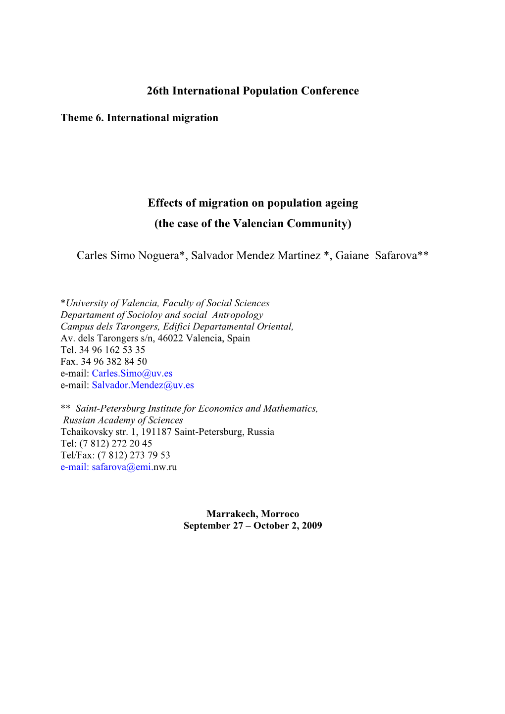 Effects of Migration on Population Ageing (The Case of the Valencian Community)