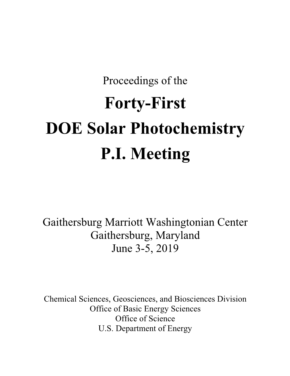 Forty-First DOE Solar Photochemistry P.I. Meeting