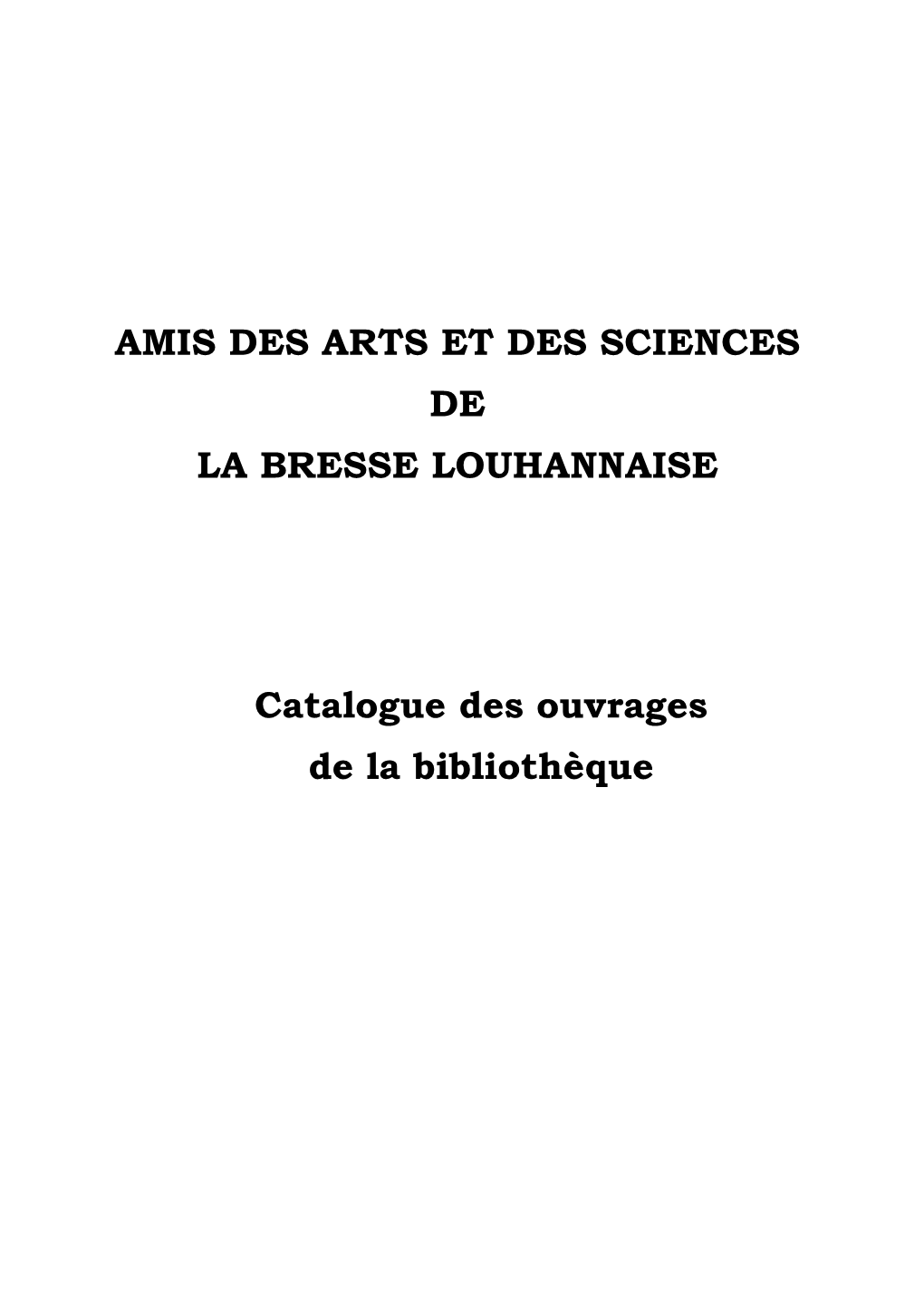 Amis Des Arts Et Des Sciences De La Bresse Louhannaise