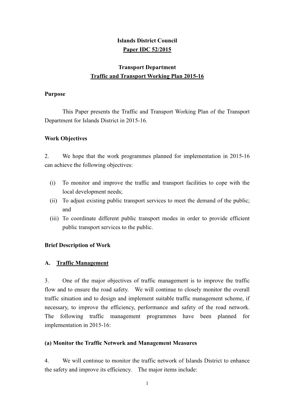 (B) Road Network and Traffic Facilities Improvement Projects