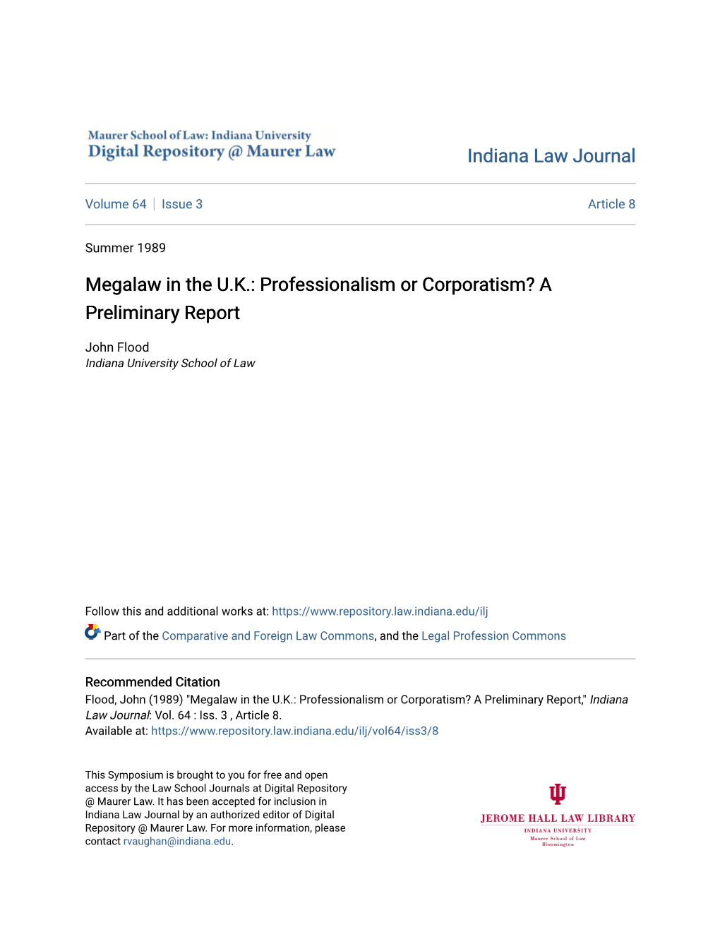 Megalaw in the U.K.: Professionalism Or Corporatism? a Preliminary Report