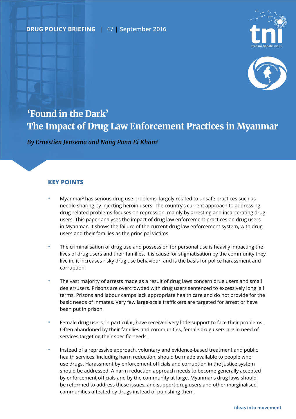 The Impact of Drug Law Enforcement Practices in Myanmar