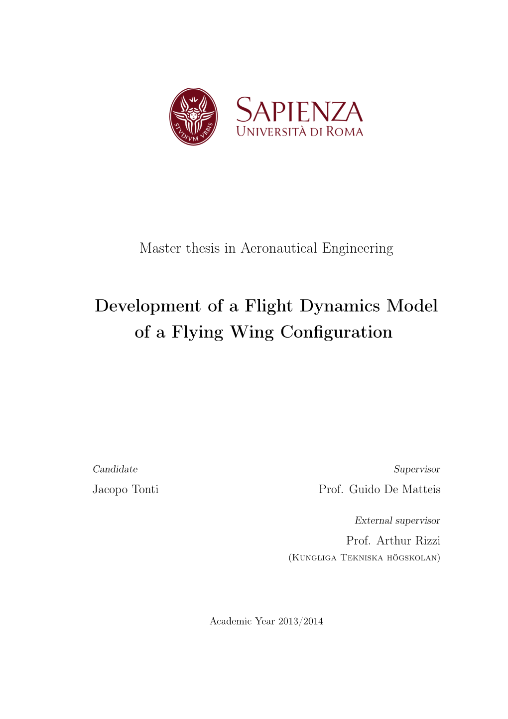 Development of a Flight Dynamics Model of a Flying Wing Configuration
