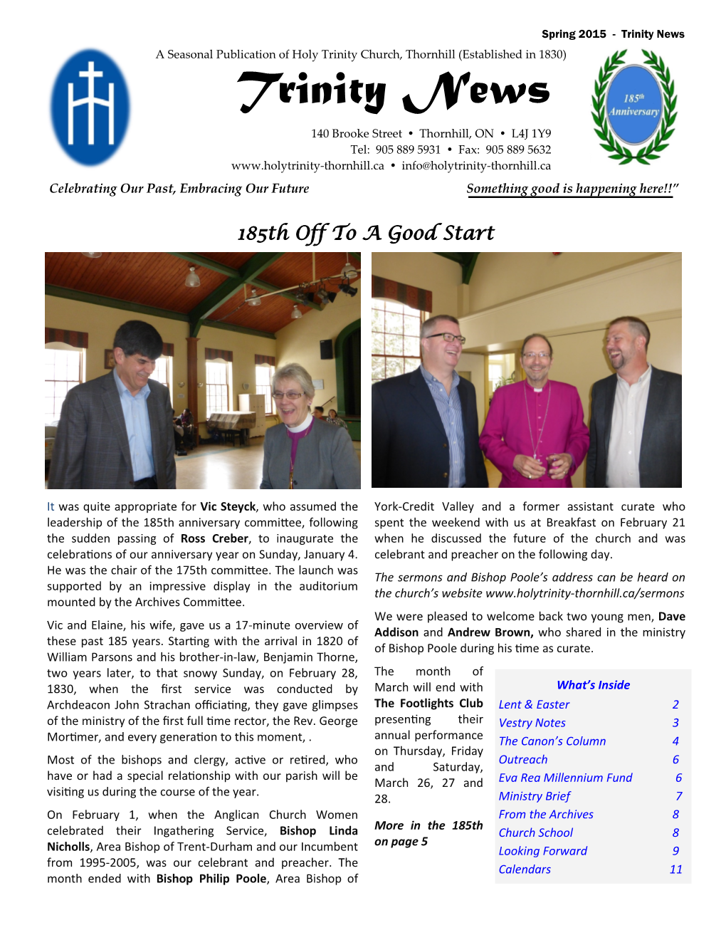 Trinity News a Seasonal Publication of Holy Trinity Church, Thornhill (Established in 1830) Trinity News