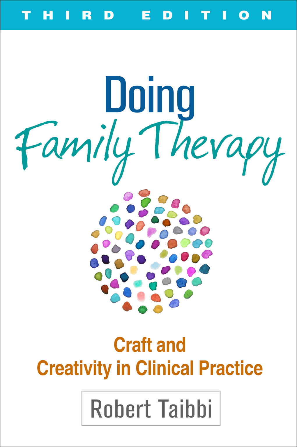 Doing Family Therapy, Third Edition