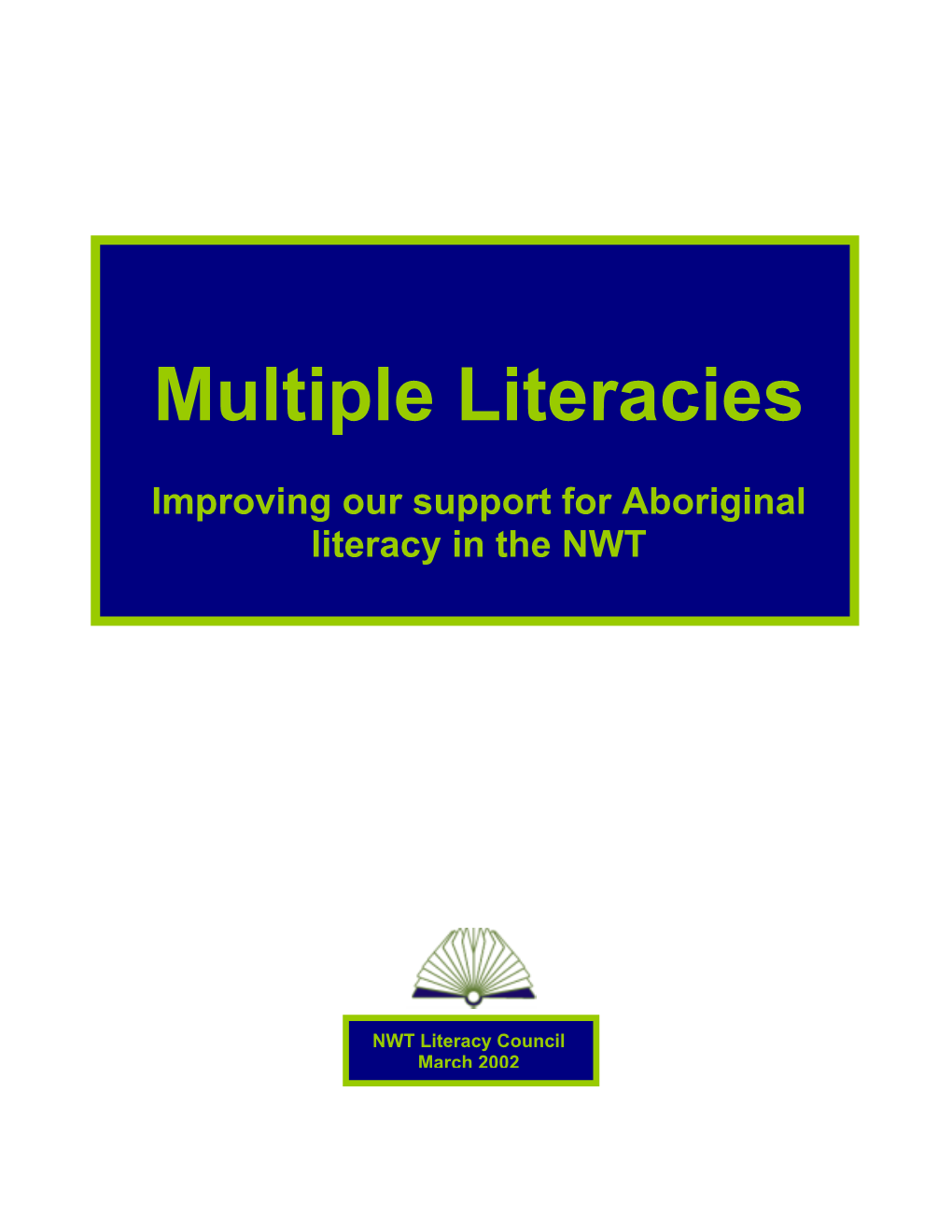 Multiple Literacies