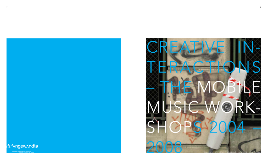 Creative In- Teractions – the Mobile Music Work- Shops 2004 –