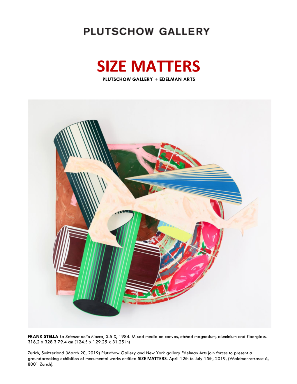 Size Matters Plutschow Gallery + Edelman Arts