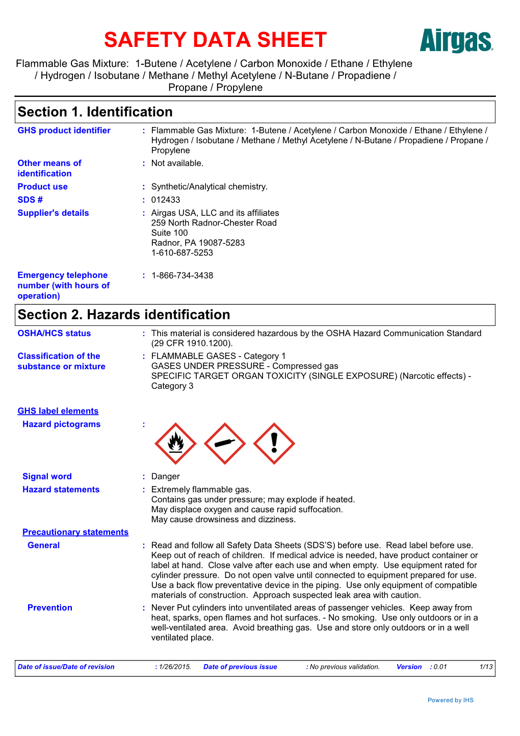 Section 5. Fire-Fighting Measures Extinguishing Media Suitable Extinguishing : Use an Extinguishing Agent Suitable for the Surrounding Fire