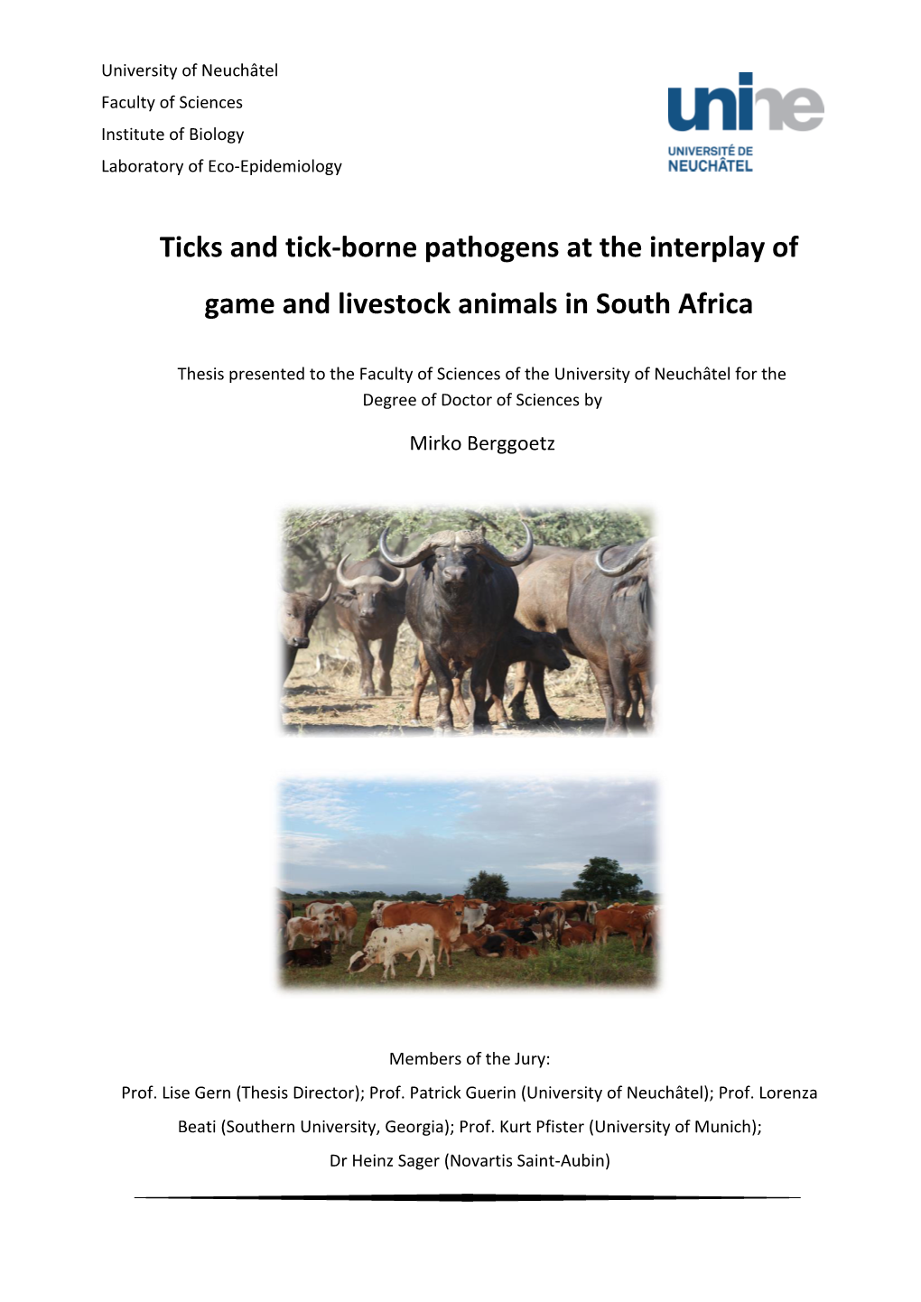 Ticks and Tick-Borne Pathogens at the Interplay of Game and Livestock