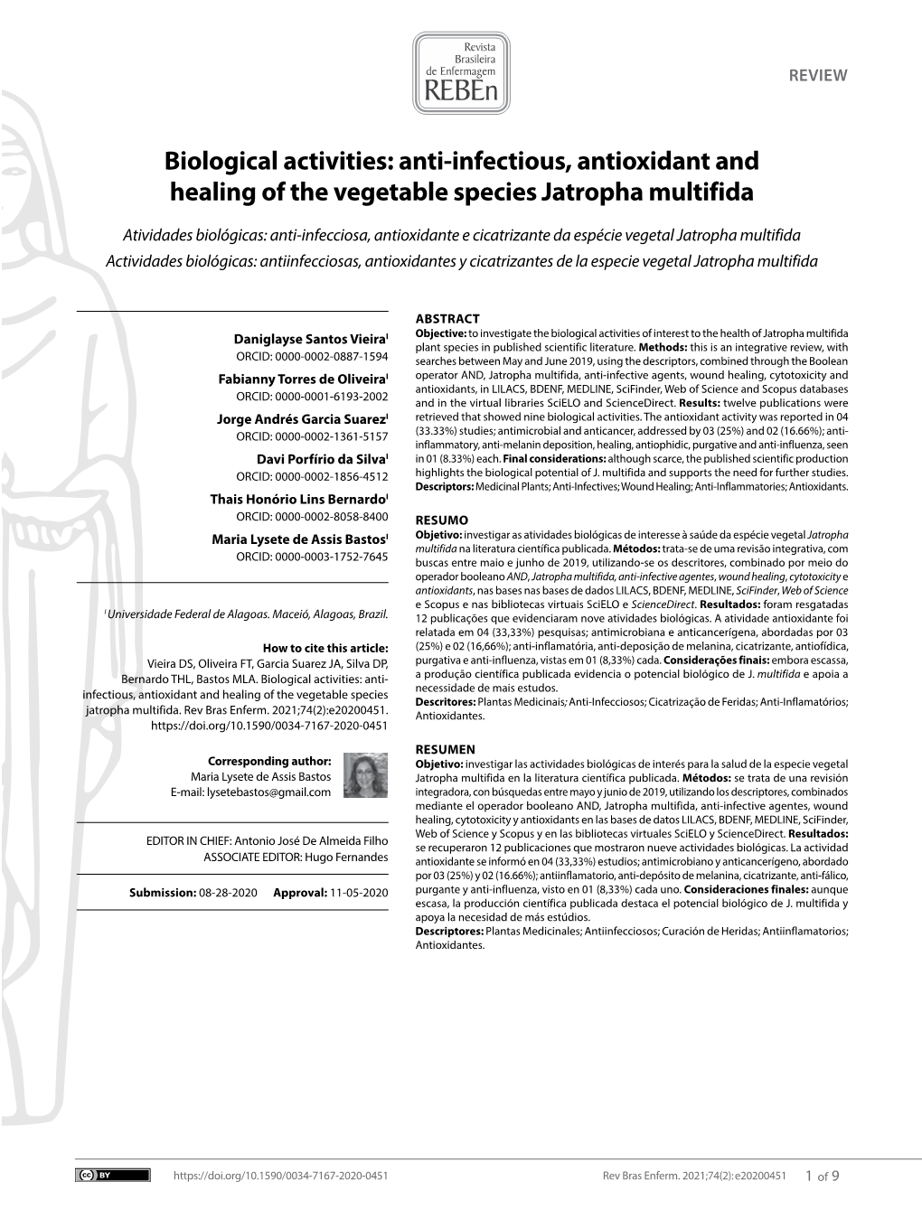 Biological Activities: Anti-Infectious, Antioxidant and Healing of the Vegetable Species Jatropha Multifida
