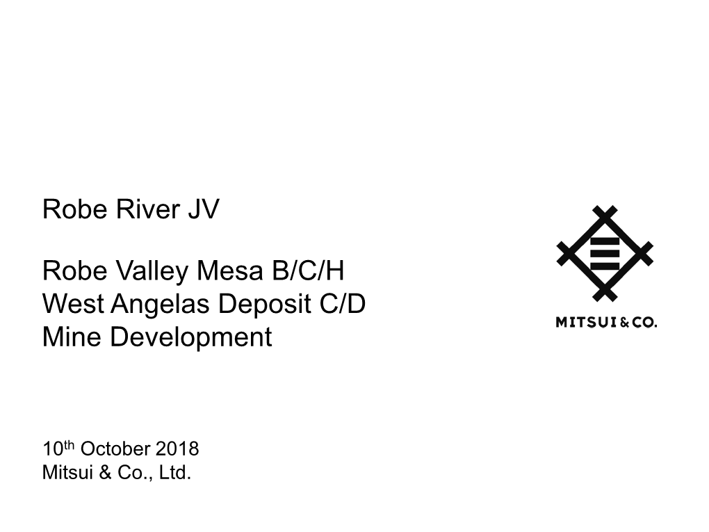 Robe Valley Mesa B/C/H West Angelas Deposit C/D Mine Development