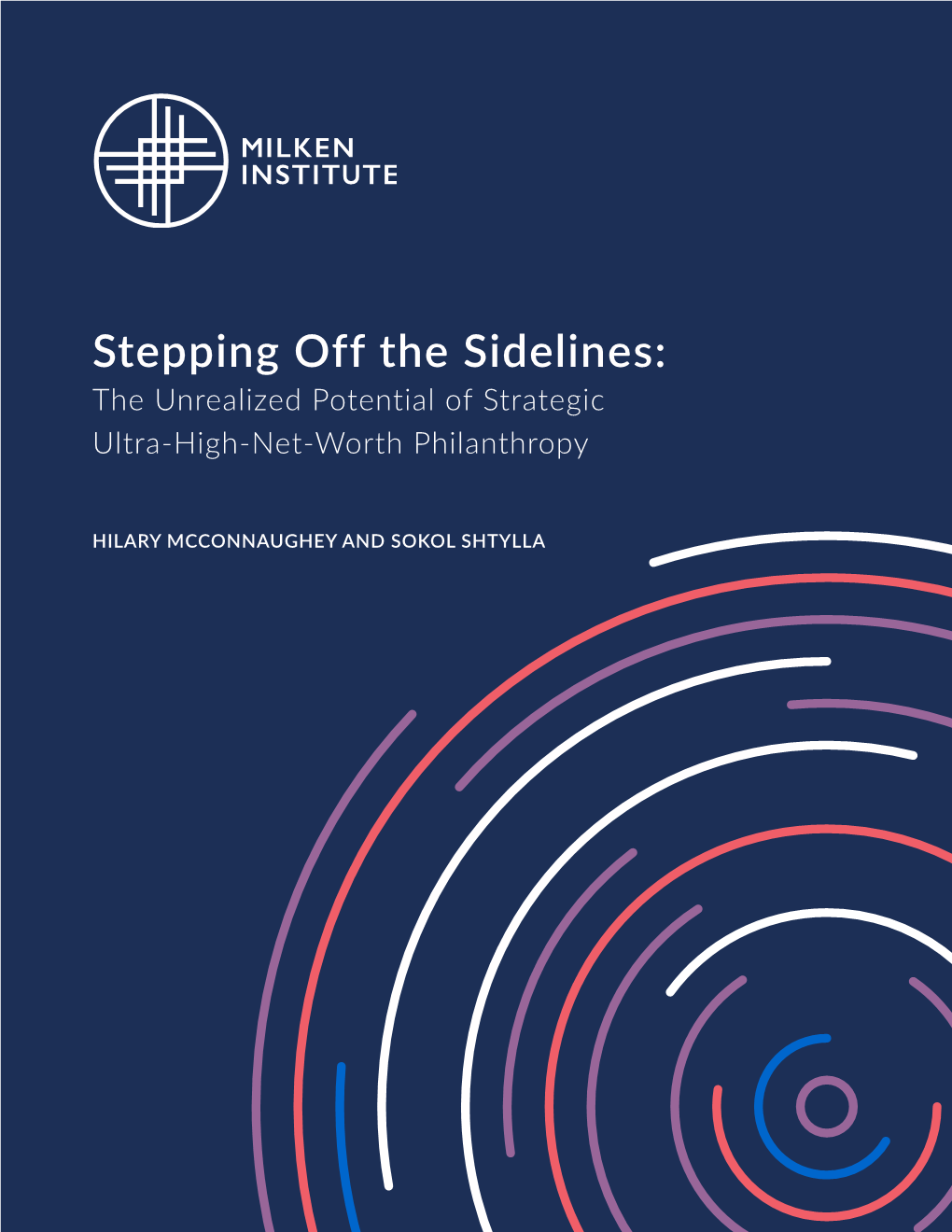 Stepping Off the Sidelines: the Unrealized Potential of Strategic Ultra-High-Net-Worth Philanthropy