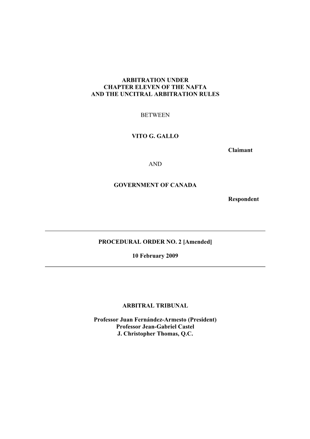 Arbitration Under Chapter Eleven of the Nafta and the Uncitral Arbitration Rules