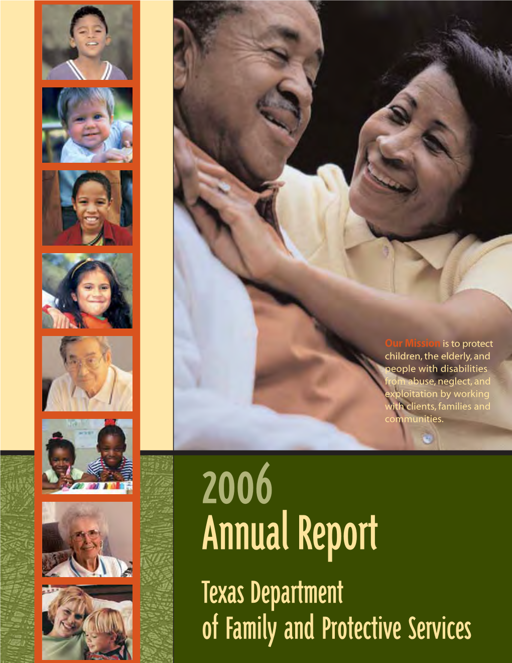 Texas Department of Family and Protective Services 2006 Annual Report Letter from the Commissioner
