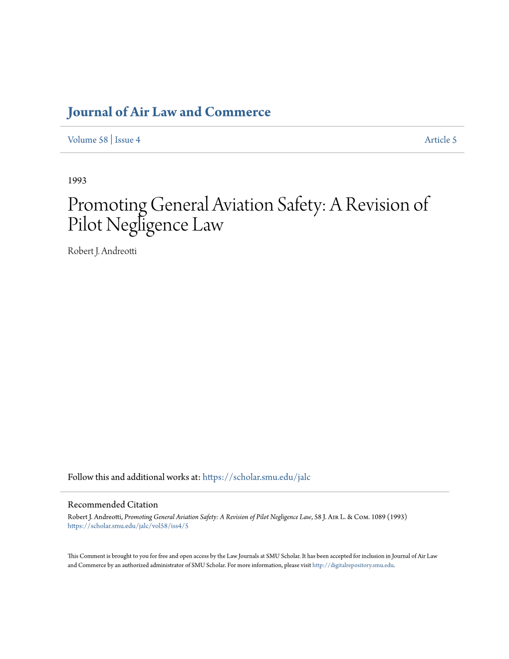 Promoting General Aviation Safety: a Revision of Pilot Negligence Law Robert J