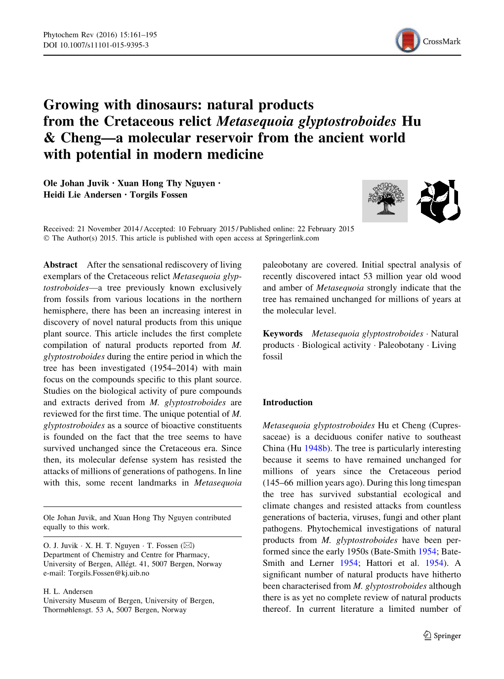 Natural Products from the Cretaceous Relict Metasequoia Glyptostroboides Hu & Cheng—A Molecular Reservoir from the Ancient World with Potential in Modern Medicine