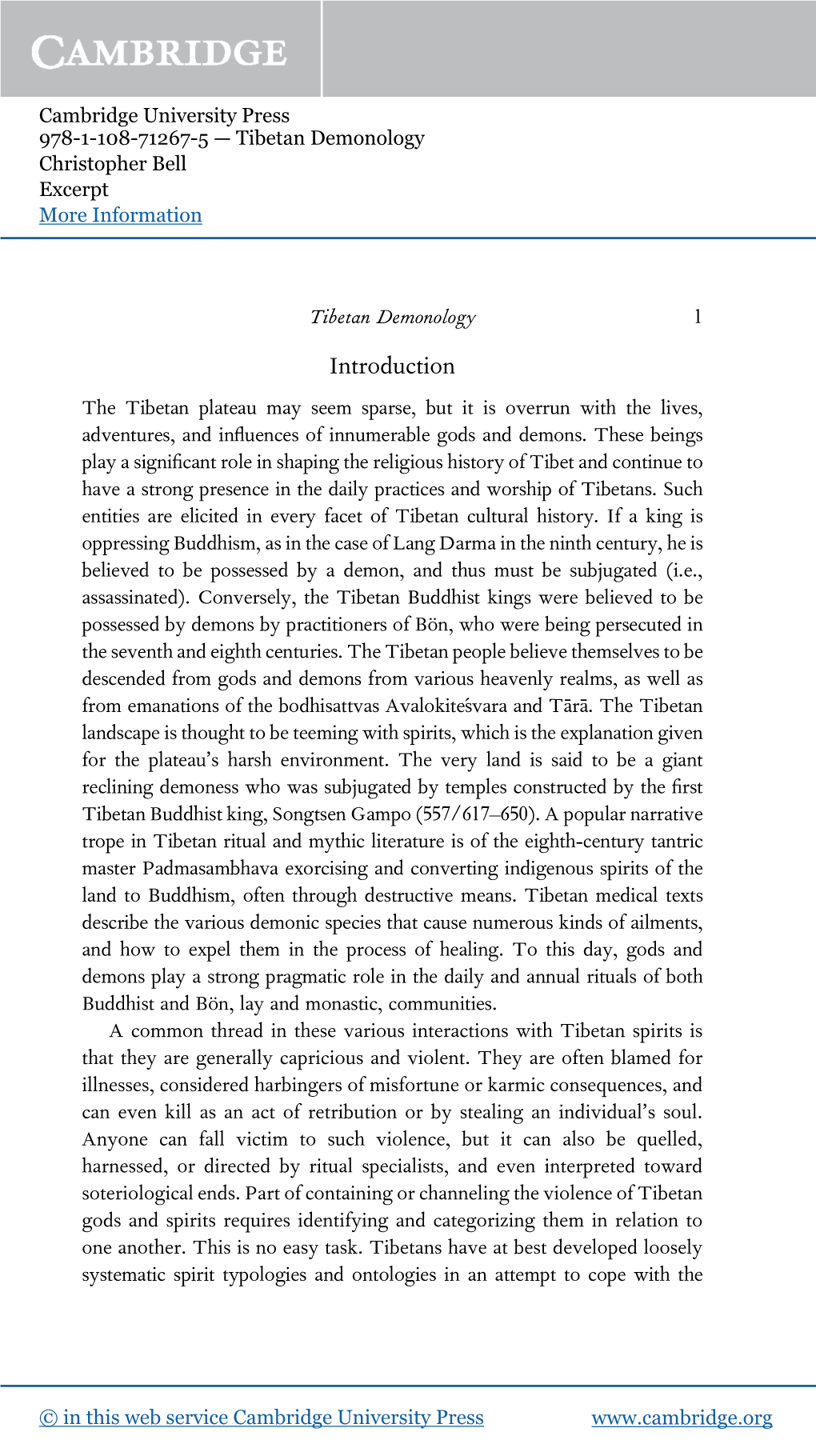 Introduction the Tibetan Plateau May Seem Sparse, but It Is Overrun with the Lives, Adventures, and Inﬂuences of Innumerable Gods and Demons