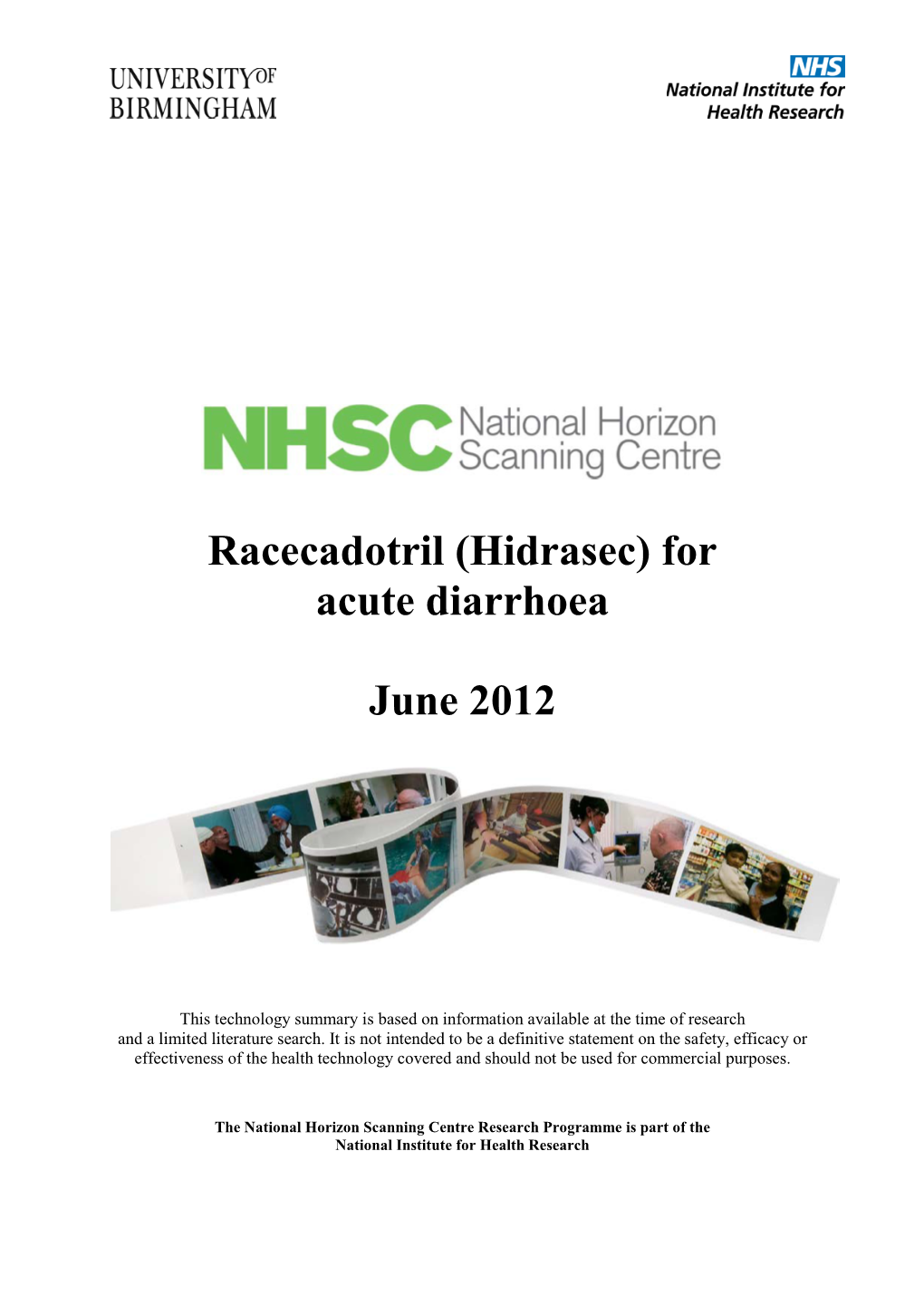 Racecadotril (Hidrasec) for Acute Diarrhoea June 2012