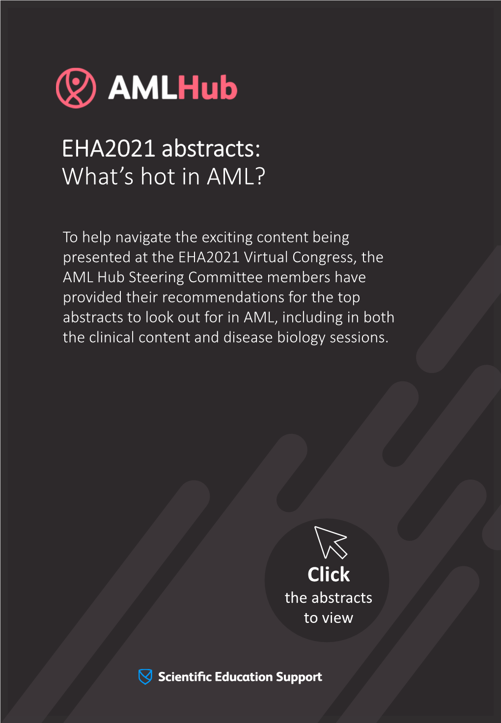 EHA2021 Abstracts: What's Hot in AML?