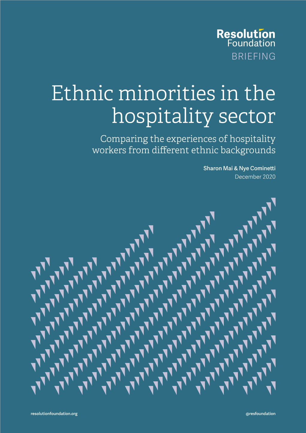 Ethnic Minorities in the Hospitality Sector Comparing the Experiences of Hospitality Workers from Different Ethnic Backgrounds