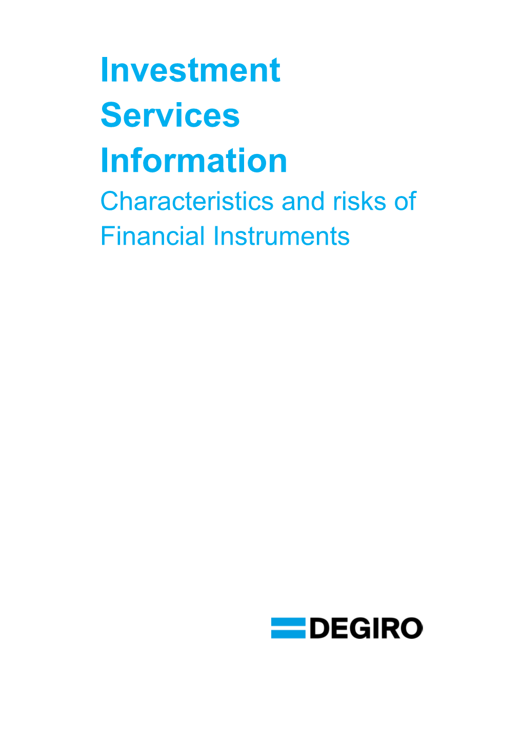 Characteristics and Risks of Financial Instruments
