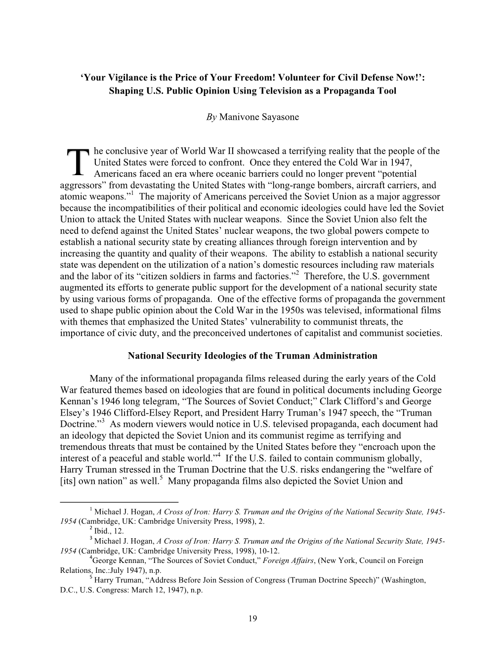 'Your Vigilance Is the Price of Your Freedom! Volunteer for Civil Defense Now!': Shaping U.S. Public Opinion Using Televisio