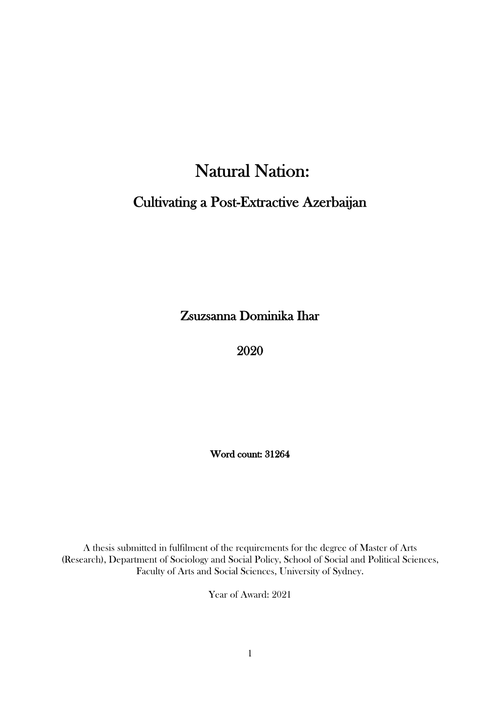 Natural Nation: Cultivating a Post-Extractive Azerbaijan