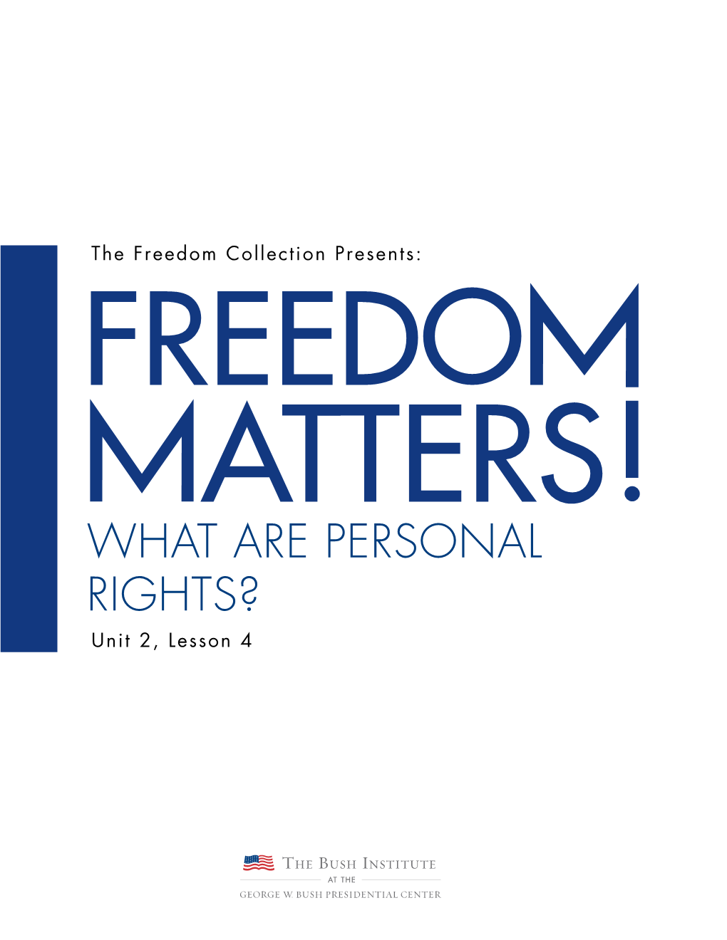WHAT ARE PERSONAL RIGHTS? Unit 2, Lesson 4 UNIT 2, LESSON 4 WHAT ARE PERSONAL RIGHTS?