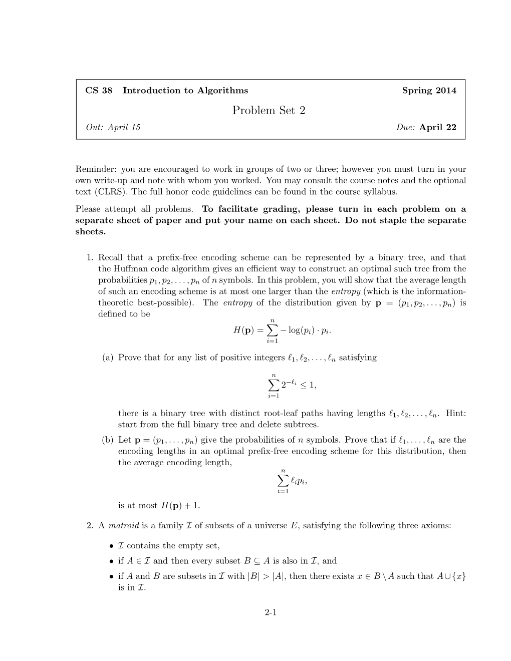 Problem Set 2 Out: April 15 Due: April 22