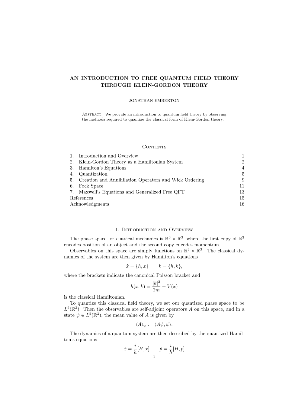 An Introduction to Free Quantum Field Theory Through Klein-Gordon Theory