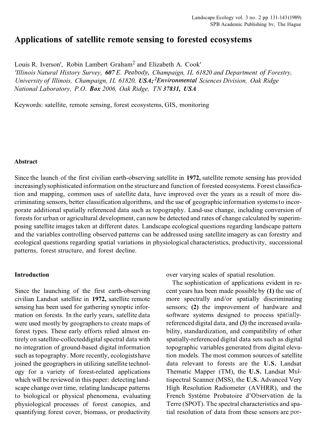 Applications of Satellite Remote Sensing to Forested Ecosystems