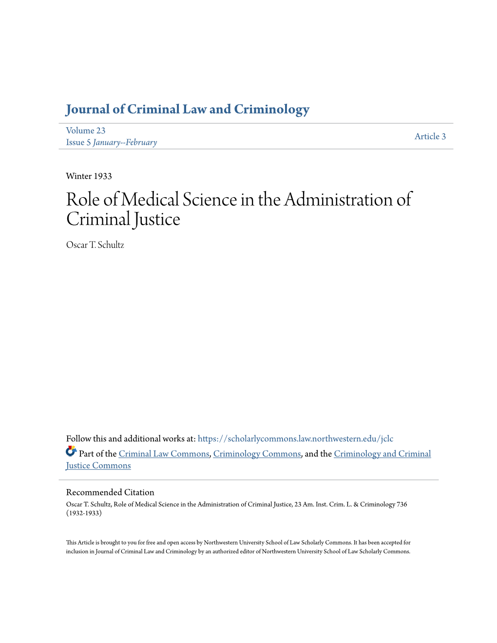 Role of Medical Science in the Administration of Criminal Justice Oscar T