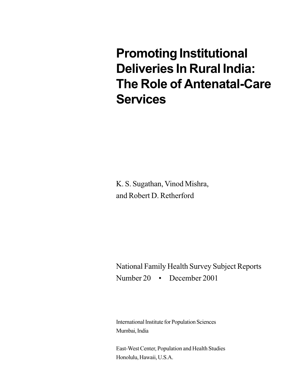 Promoting Institutional Deliveries in Rural India: the Role of Antenatal-Care Services