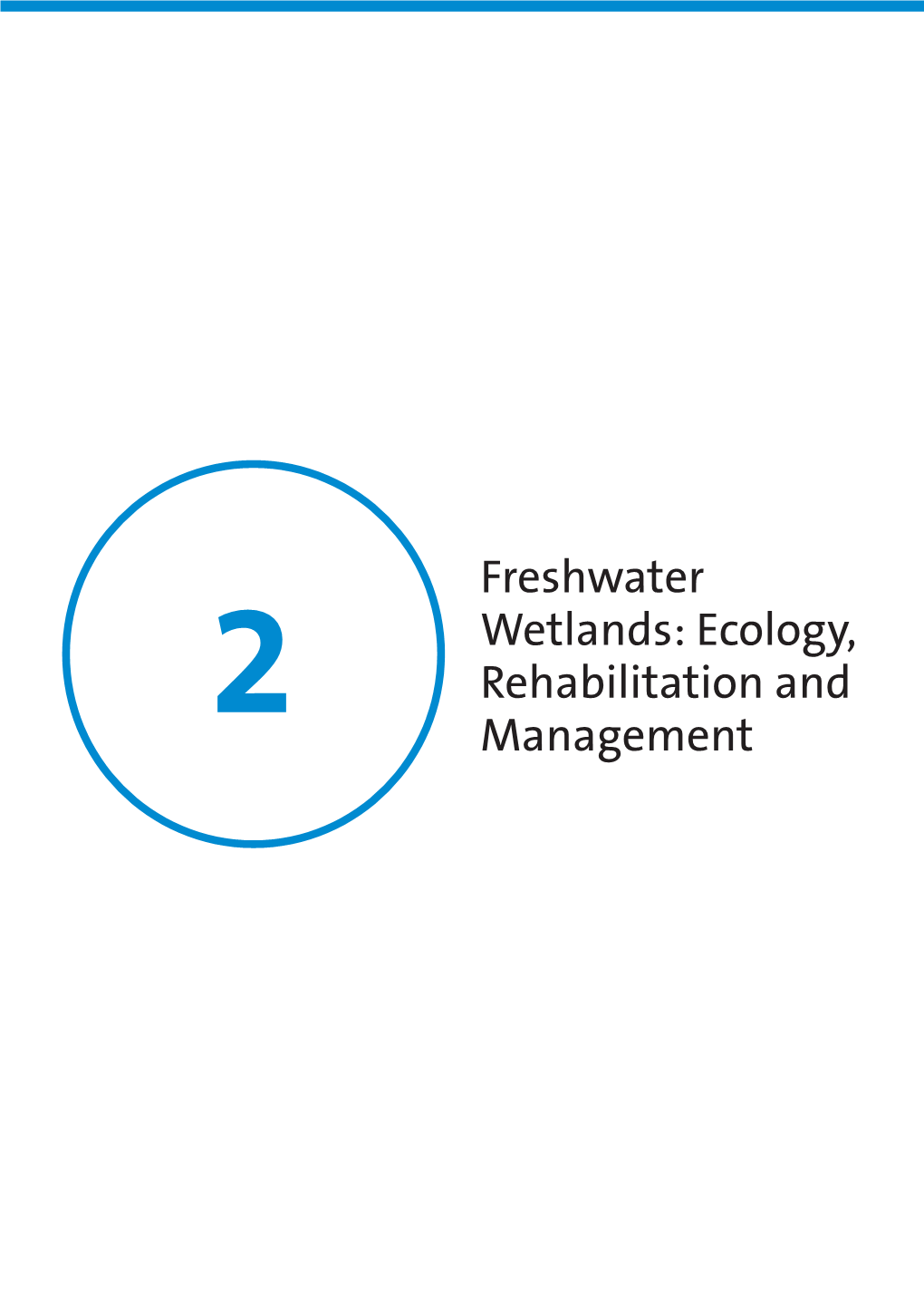Freshwater Wetlands: Ecology, Rehabilitation and 2 Management Chapter 2.1 — Ecology of Urban Freshwater Wetlands • 53