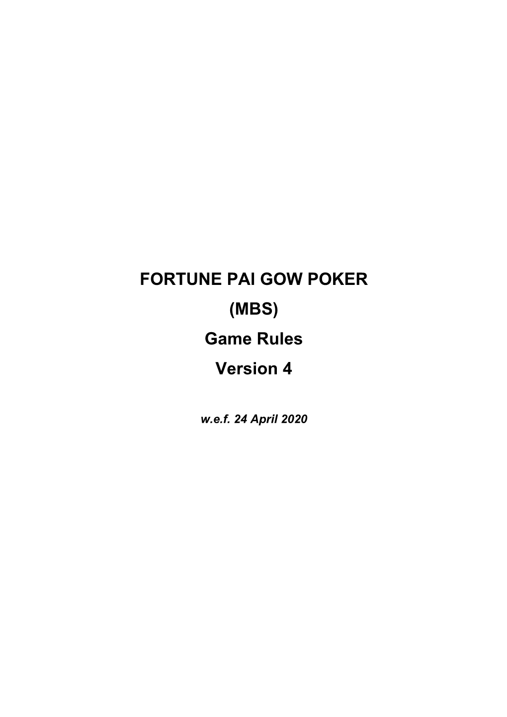FORTUNE PAI GOW POKER (MBS) Game Rules Version 4