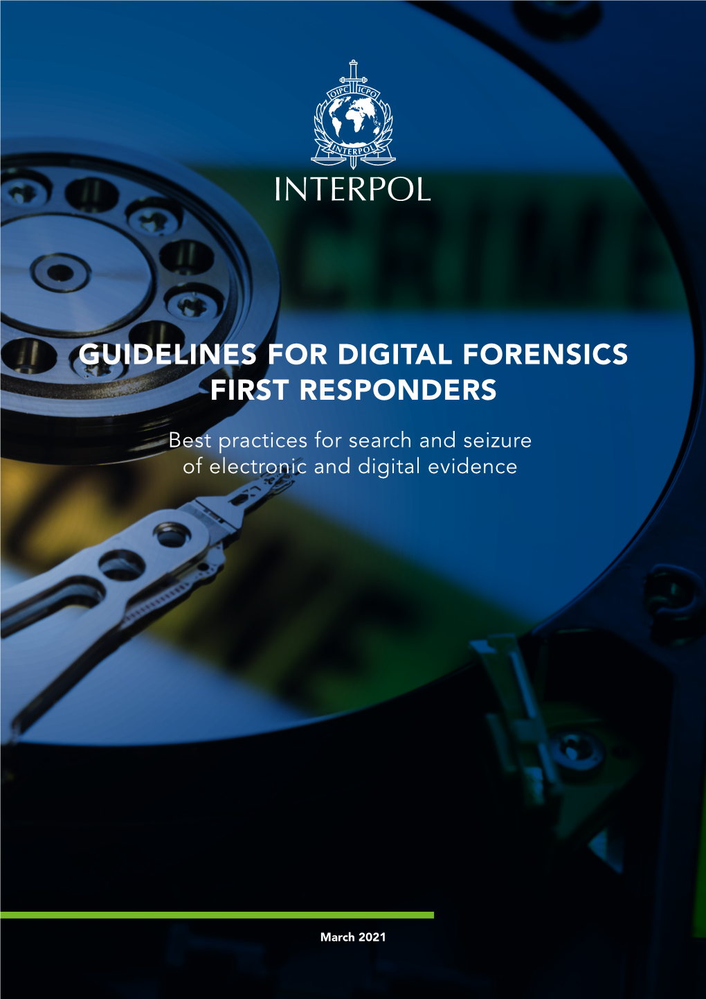 Guidelines for Digital Forensics First Responders
