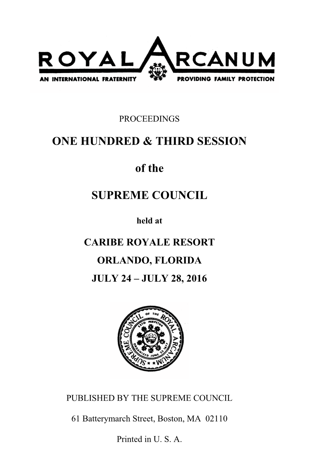 ONE HUNDRED & THIRD SESSION of the SUPREME COUNCIL