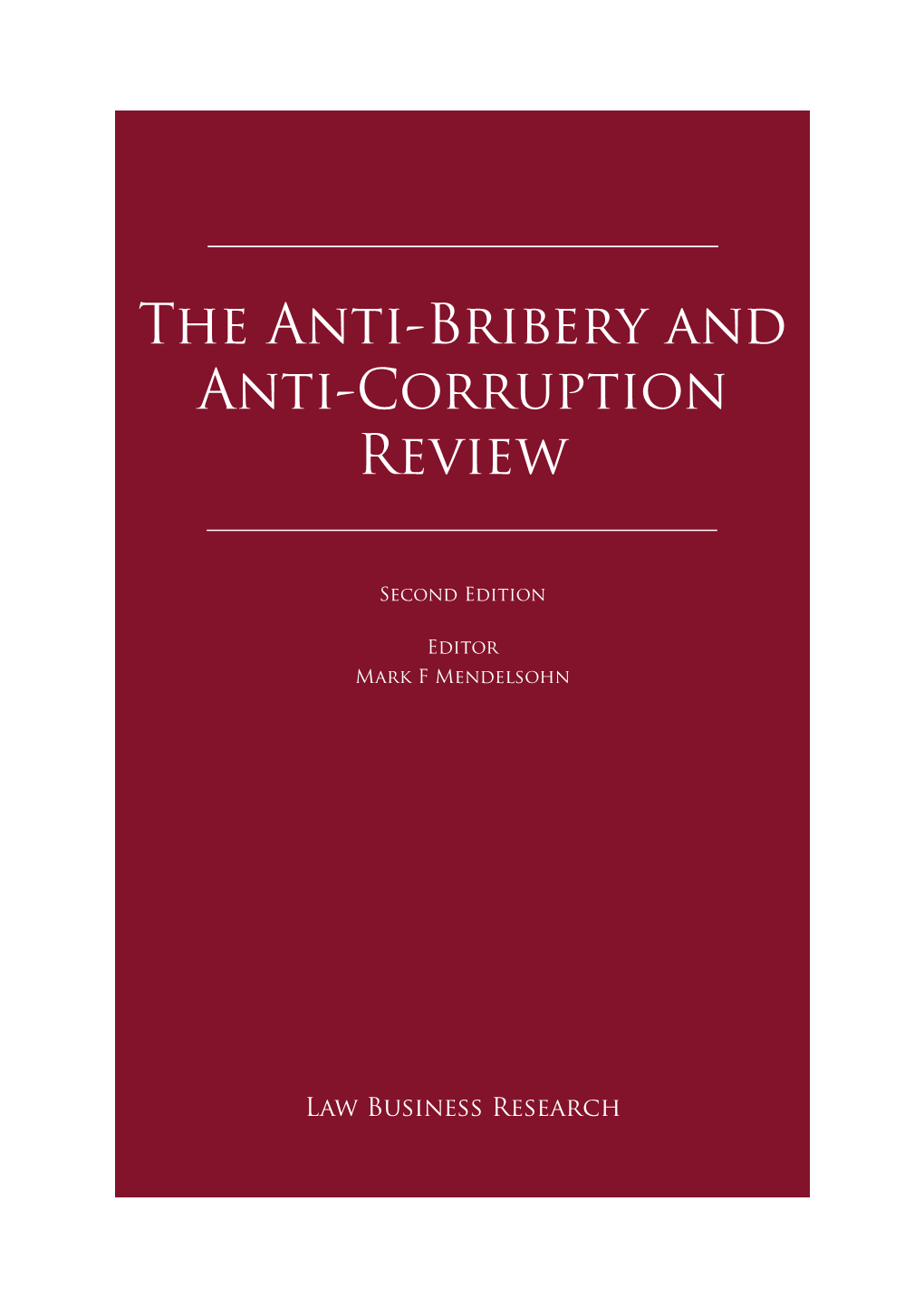 The Anti-Bribery and Anti-Corruption Review