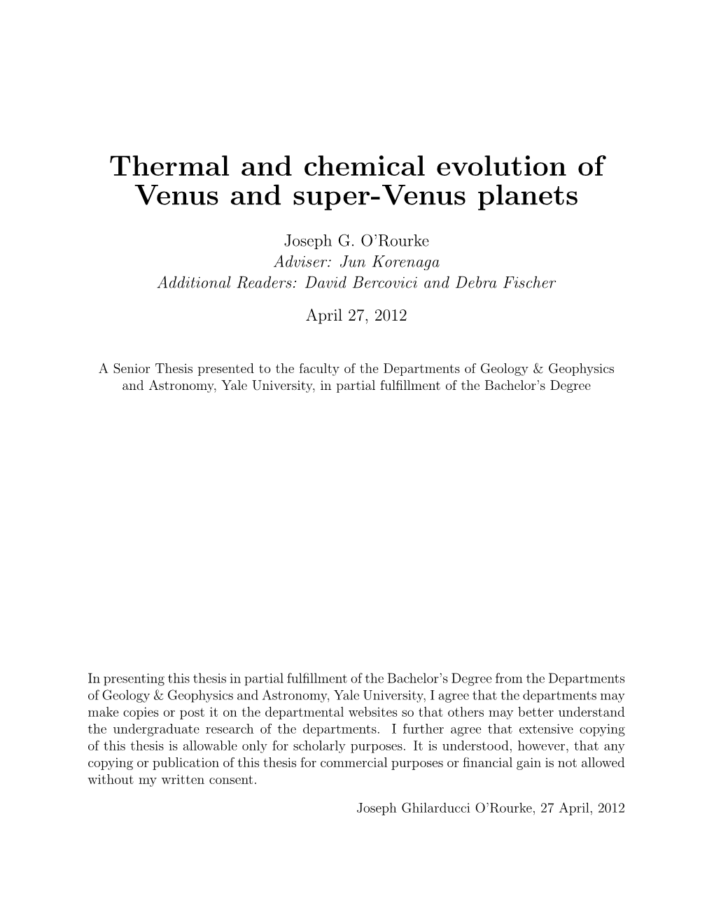 Thermal and Chemical Evolution of Venus and Super-Venus Planets