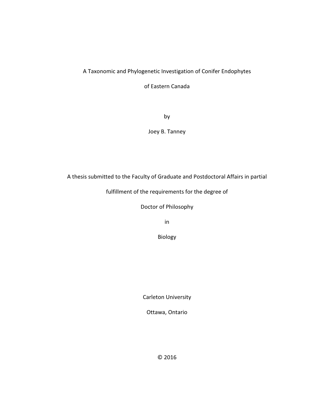 A Taxonomic and Phylogenetic Investigation of Conifer Endophytes