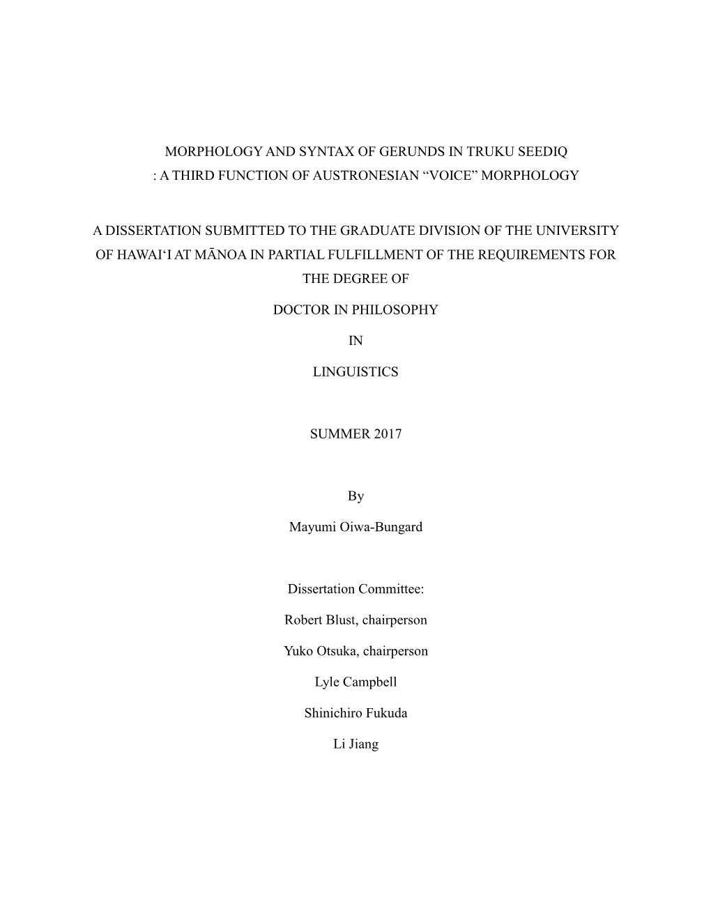 Morphology and Syntax of Gerunds in Truku Seediq : a Third Function of Austronesian “Voice” Morphology